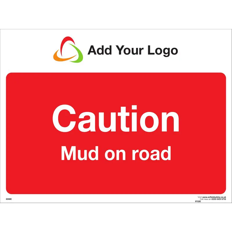 Caution Mud on Road