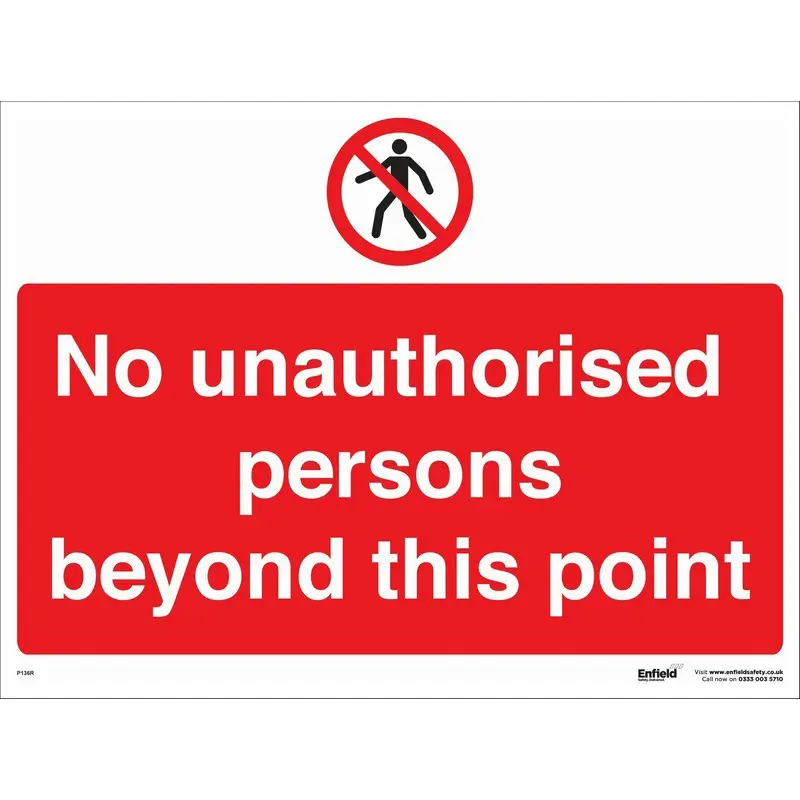 No Unauthorised Persons 915mm x 660mm Rigid